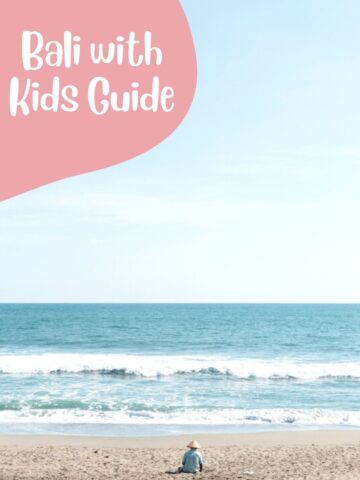 Bali with Kids Guide