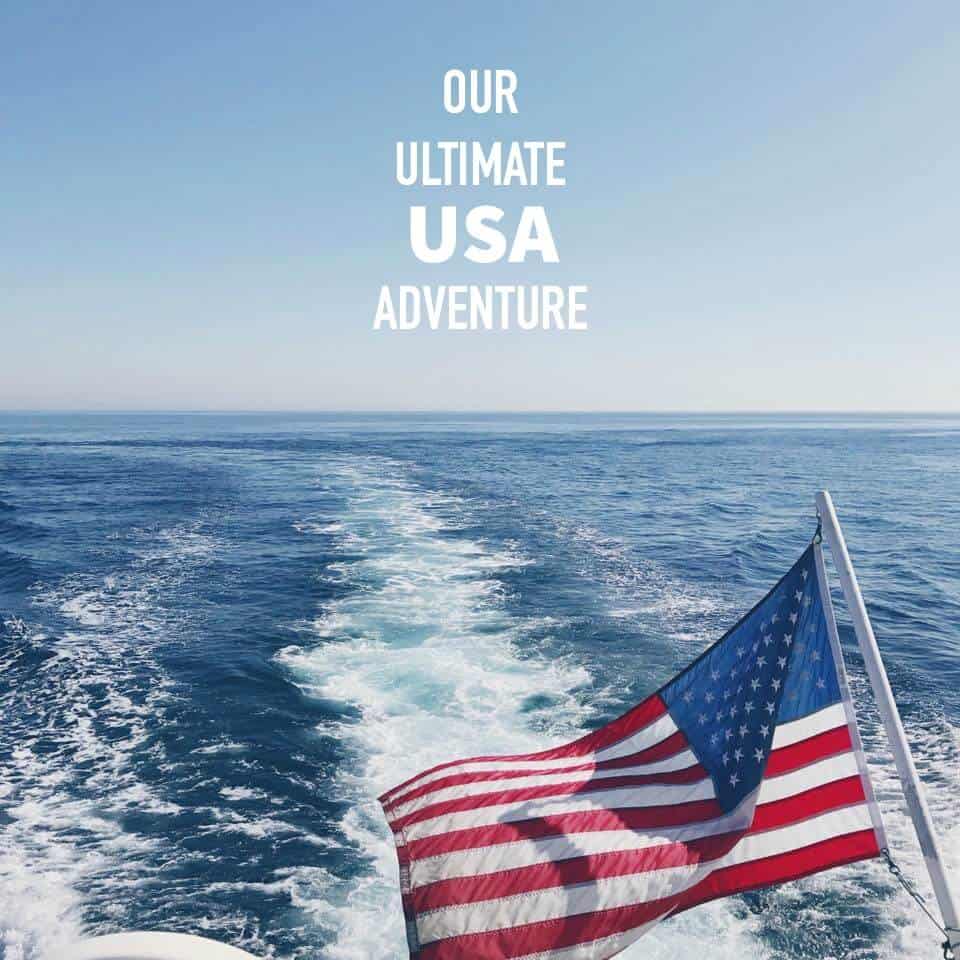 OUR ULTIMATE USA ADVENTURE