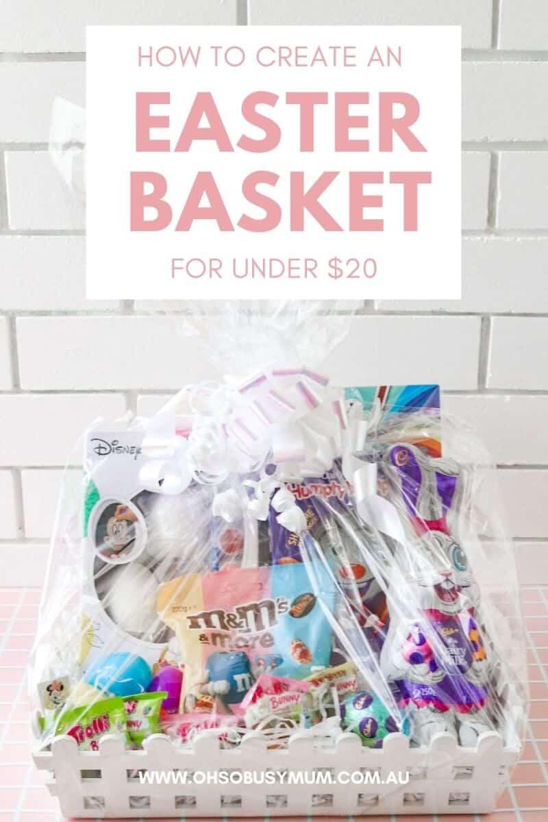 Easter Gift Basket for under 20 Oh So Busy Mum